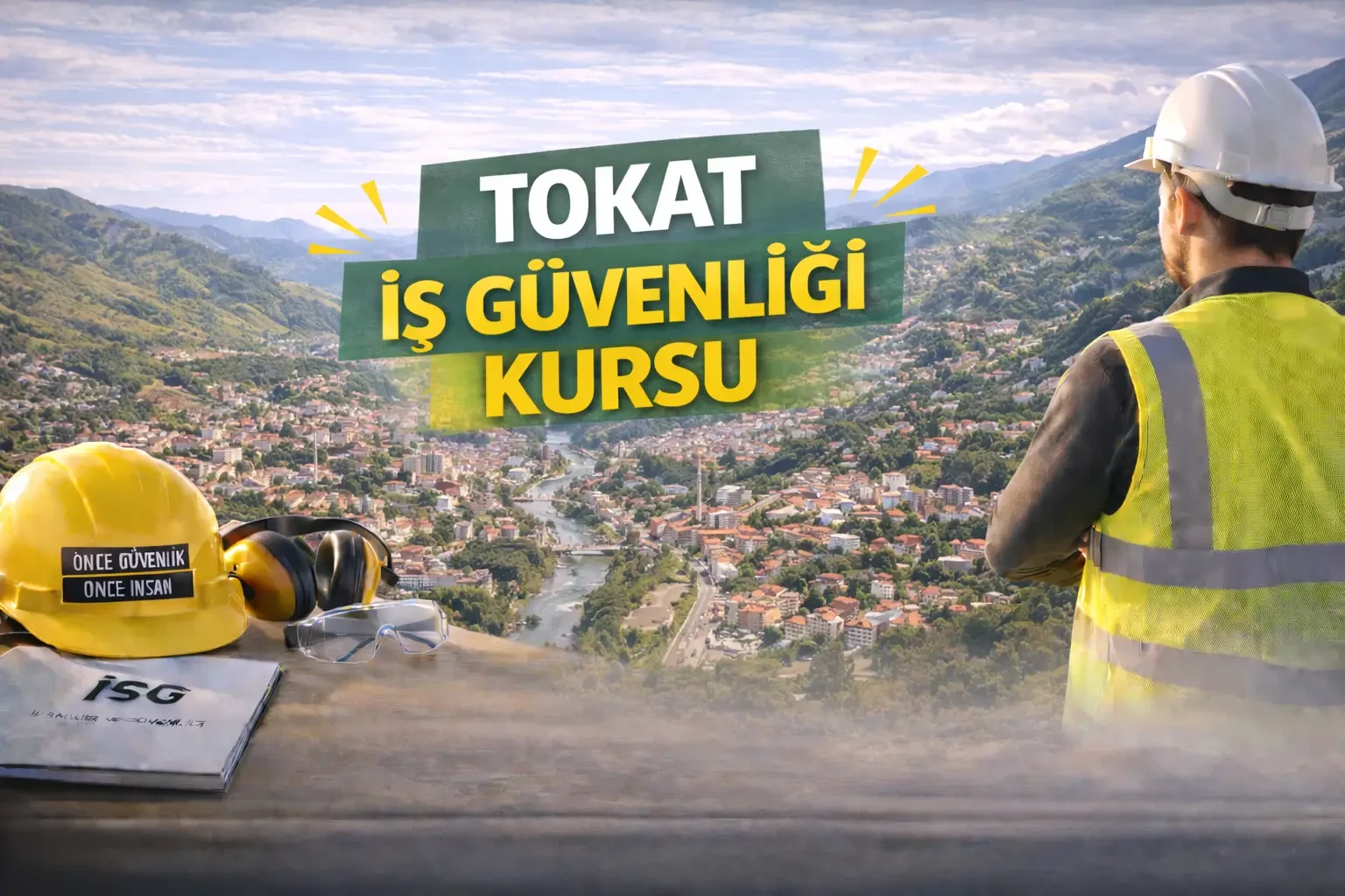 Tokat İş Güvenliği Kursu